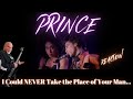 PRINCE - I Could Never Take the Place of Your Man Reaction!  (SOTT)