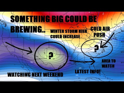 Large storm could be brewing.. Winter storm risk to increase as we move ...