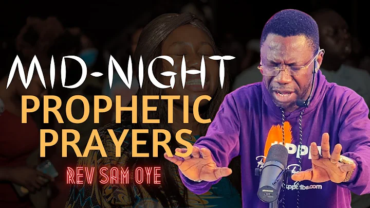 1 Hour Prophetic Prayers For Favor With Rev Sam Oye || Mid-Night Prayers