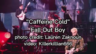Caffeine Cold Lyrics - Fall Out Boy