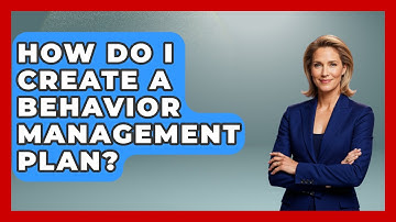 How Do I Create A Behavior Management Plan? - Aspiring Teacher Guide