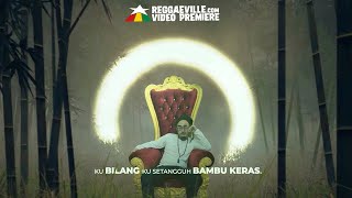 Ras Muhamad - Bambu Keras [ Lyric Video 2020]