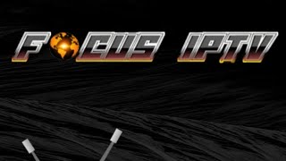 FOCUS-IPTV PLAYER WORKING TV APP 2026 screenshot 1