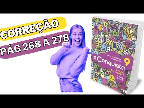 Correção Livro A Conquista - PORTUGUÊS - 9 Ano//Pág 268 a 278
