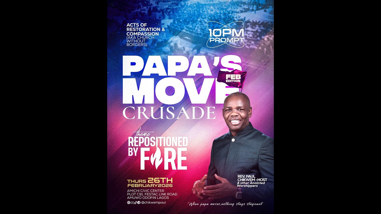 PAPA'S MOVE CRUSADE || FEBRUARY EDITION || REPOSITIONED BY FIRE