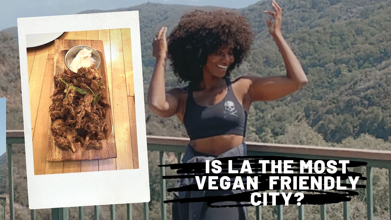 VEGAN FOOD TOUR: LOS ANGELES | Is LA the most vegan friendly city?