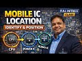 Mobile IC Location Explained | Board Map Basic Class