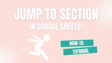 How To Link to Cells - Jump to Section in Google Sheets! 🦘