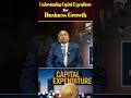 Understanding Capital Expenditure for Business Growth | Money Mantan TV #shorts #moneymantantv #yt