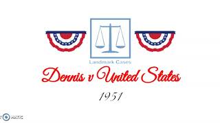 Dennis v United States (1951)