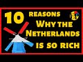 Why Netherlands is so rich? | The Economy of Netherlands in 10 minutes