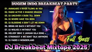 Download Lagu DJ BREAKBEAT FULL BASS MIXTAPE 2025 | X RIVER FLOWS IN YOU | DJ IMAGINE DRAGON | MUSIC PARTY TERBARU MP3 Download Lagu DJ BREAKBEAT FULL BASS MIXTAPE 2025 | X RIVER FLOWS IN YOU | DJ IMAGINE DRAGON | MUSIC PARTY TERBARU MP3