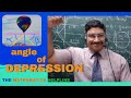 Angle of DEPRESSION - ICSE / CBSE / GCSE / IB