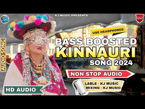 New Bass Boosted Latest  Kinnauri Song 2024 Kj Music mixing