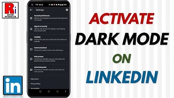 How to Activate Dark Mode on LinkedIn App