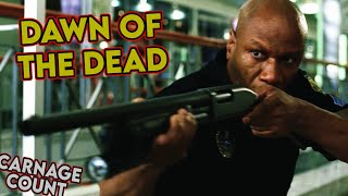 Dawn of the Dead (2004) Carnage Count