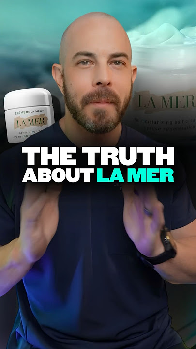 Is La Mer a scam? Derm decides! #lamerskincare