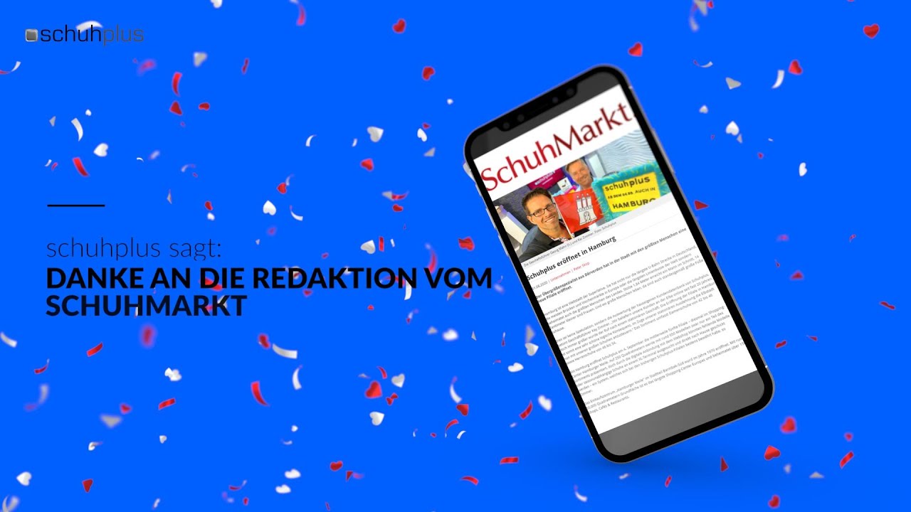 schuhplus bedankt sich beim SchuhMarkt für den Report über die Eröffnung der Hamburger Filiale