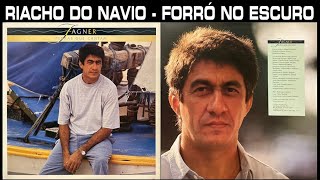 FAGNER - RIACHO DO NAVIO - FORRÓ NO ESCURO (1991)