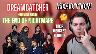 Dreamcatcher - 4th Mini Album 'The End of Nightmare' | REACTION + REVIEW