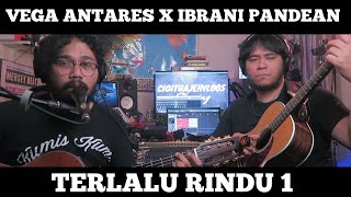 TERLALU RINDU 1 (LIVE) - VEGA ANTARES X IBRANI PANDEAN