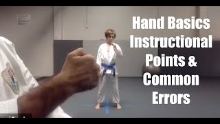 Hand Basics Instructional Points & Common Errors