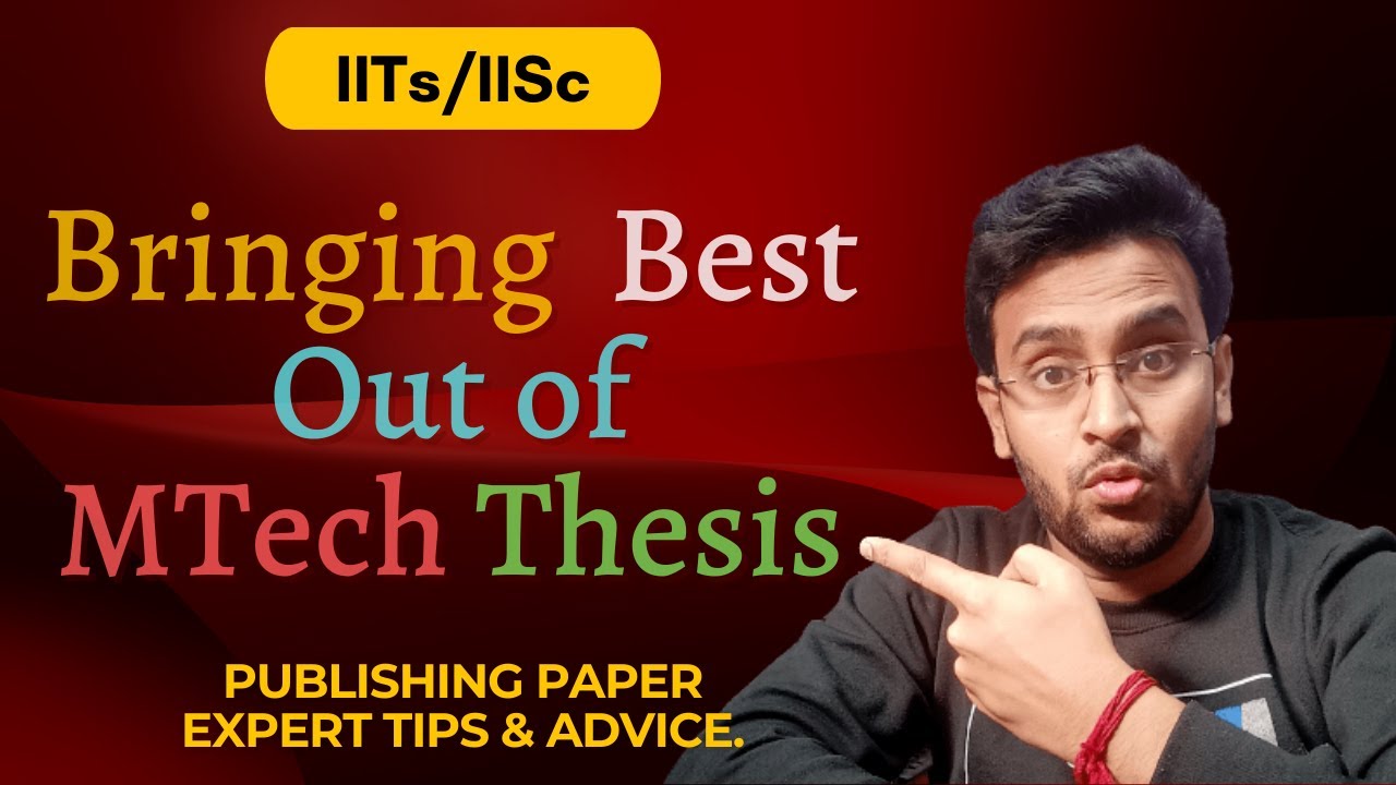 how to make mtech thesis