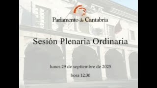 Sesión Plenaria Ordinaria del 29 de septiembre de 2025. Sesión matutina