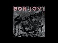 Bon Jovi - You Give Love A Bad Name