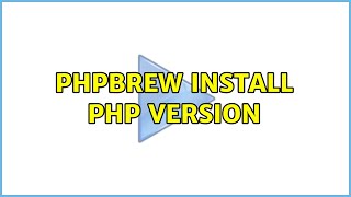 phpbrew install php version