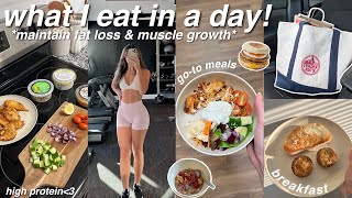 WHAT I EAT IN A DAY | fat loss & muscle growth, easy goto meals, & my workout routine