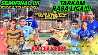 SEMIFINAL TARKAM RASA LIGA ‼️ DIPERKUAT PEMAIN LIGA 1 SURAKARTA FC VS GANDASARI FC 2-1 FULL TIME