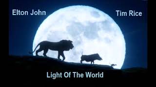 Elton John Light Of The World The Lion King 2019 Tim Rice podcast