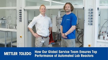 What You Don’t See... How Our Global Service Team Ensures Top Performance of Automated Lab Reactors