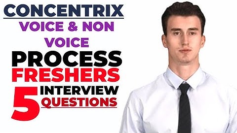 Top Concentrix interviewvragen en antwoorden voor starters | Stem- en niet-stemproces