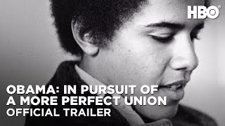 Obama: In Pursuit of a More Perfect Union (2021) | Official Trailer | HBO Resimi