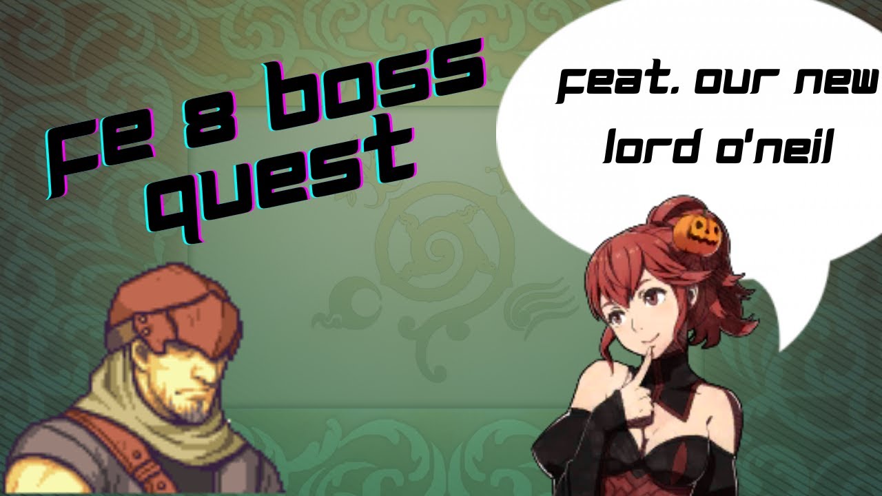Fire Emblem Sacred Stones Boss Recruitment
