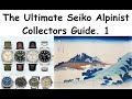 The Ultimate Seiko Alpinist Collectors Guide Video