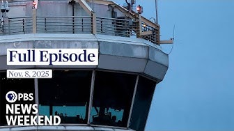 Thumbnail for PBS News Weekend full episode, Nov. 8, 2025