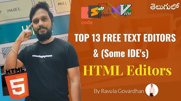 [HTML in Telugu]: Top 13 Free HTML Text Editors & (Some IDEs)