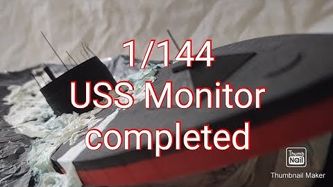 Mikro Mir 1/144 USS Monitor completed.