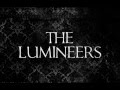 The Lumineers Don T Wanna Go Lyrics The Lumineers Don T Wanna Go Lyrics