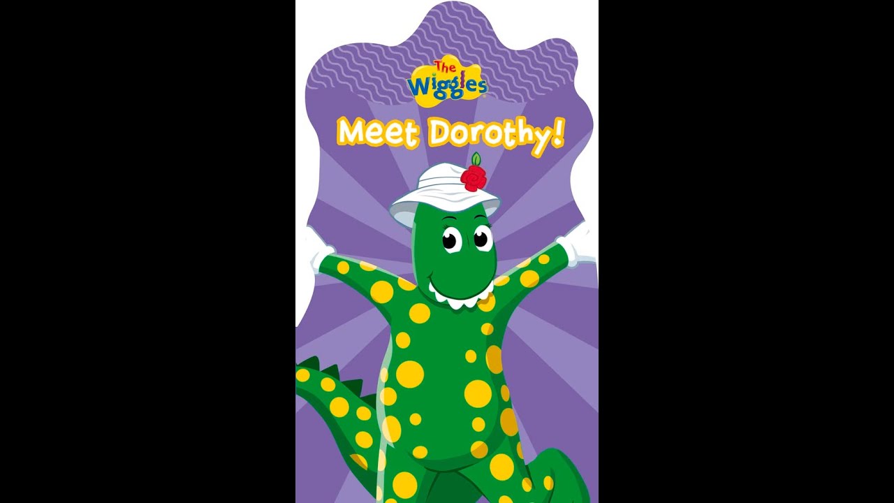Reading The Wiggles book - Meet Dorothy! - Children story time ...