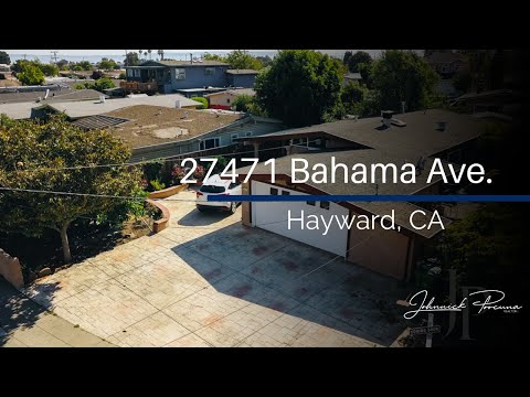 27471 Bahama Ave. Hayward CA