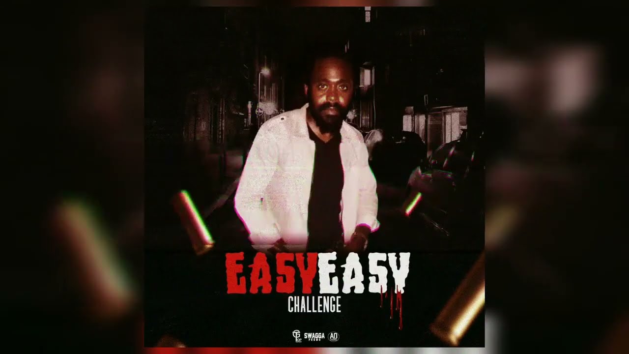 Challenge - Easy Easy (Official Audio)