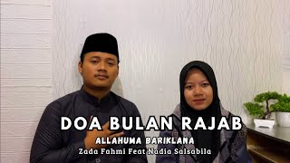 DOA RAJAB & RAMADHAN || ZADA FAHMI feat NADIA SALABILA