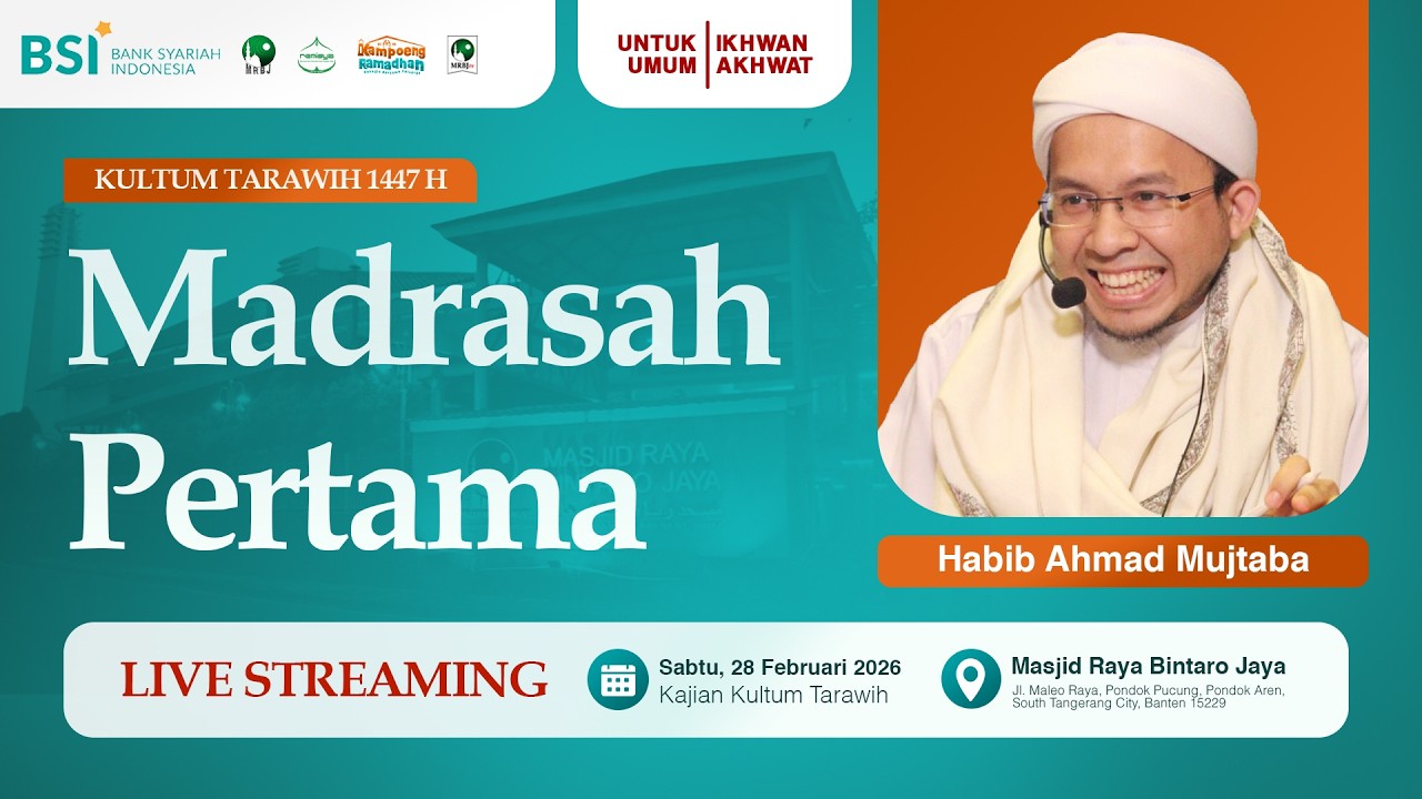 🔴[LIVE] MADRASAH PERTAMA | Habib Ahmad Mujtaba | MRBJ  2026
