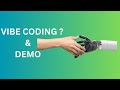 Vibe coding & Demo ? Why it’s getting popular ?