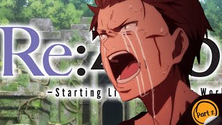 Re: Zero RECAP | Season 2 Part 1 |