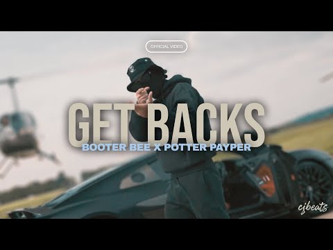 Booter Bee x Potter Payper - Get Backs [Music Video]